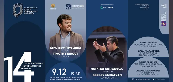 Афиша: Khachaturian: Symphony with Bells | Timothy Ridout, Armenian State Symphony Orchestra