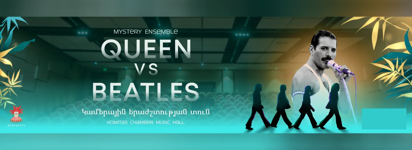 Queen VS. Beatles. Mystery Ensemble